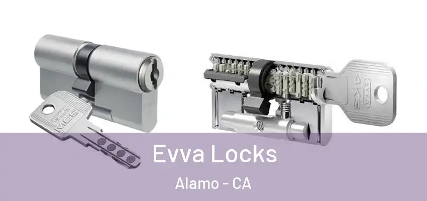  Evva Locks Alamo - CA
