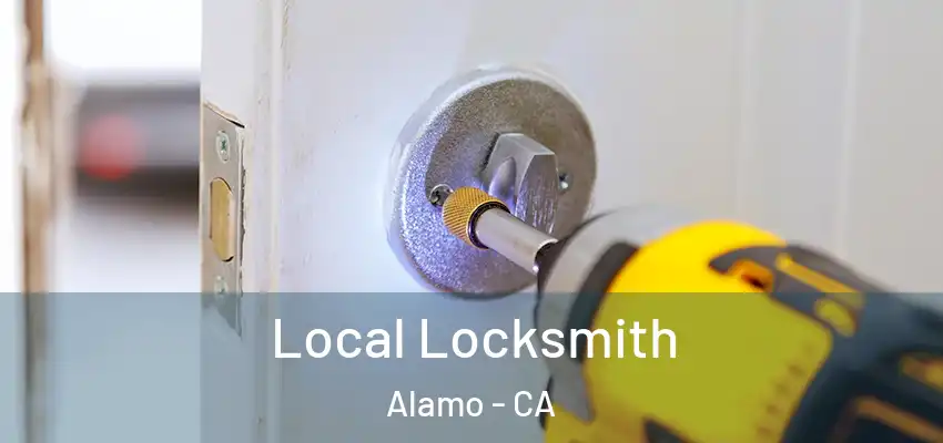  Local Locksmith Alamo - CA