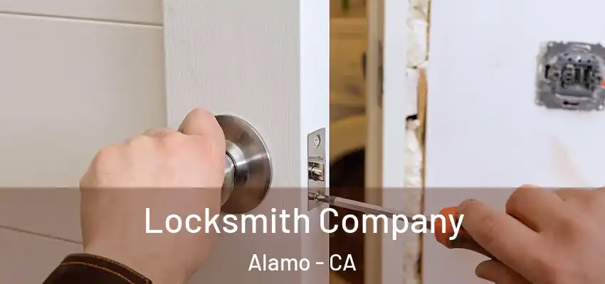  Locksmith Company Alamo - CA