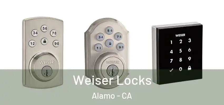  Weiser Locks Alamo - CA